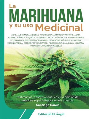 cover image of La marihuana y su uso medicinal